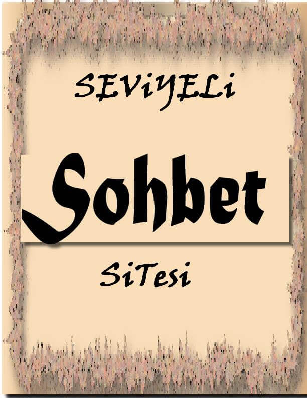 Seviyeli Sohbet