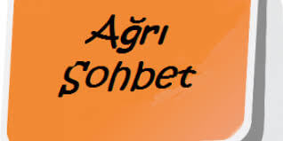 Ağrı Sohbet